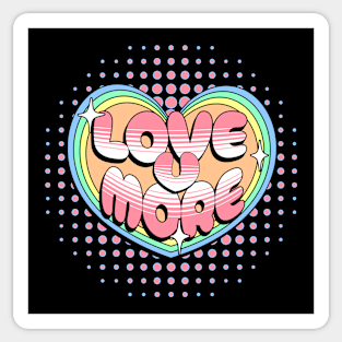 Love you more Sticker